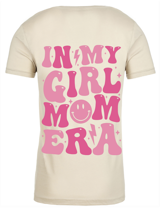 In my Girl Mom Era Tee