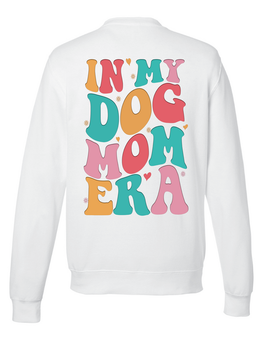 Dog Mom Era Crewneck